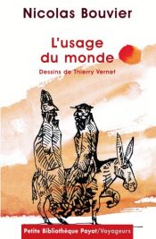 book cover of L' Usage du monde by Nicolas Bouvier