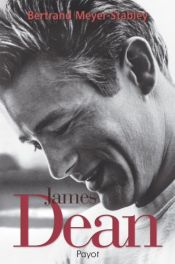 book cover of James Dean by Bertrand Meyer-Stabley