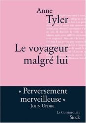 book cover of Le voyageur malgré lui by Anne Tyler