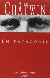 book cover of En Patagonie by Bruce Chatwin