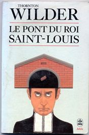 book cover of Le Pont du roi Saint-Louis by Thornton Wilder