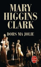 book cover of Dors ma jolie roman by Mary Higgins Clark