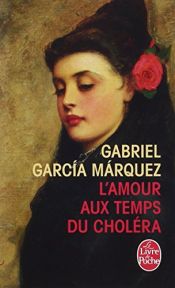 book cover of L'Amour aux temps du choléra by Gabriel García Márquez