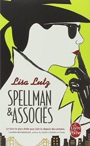 book cover of Spellman Associes by Lisa Lutz|Patricia Klobusiczky