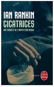 book cover of Cicatrices by Ian Rankin