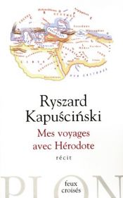 book cover of Mes voyages avec Hérodote by Ryszard Kapuscinski