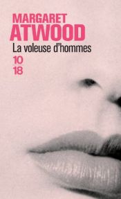 book cover of La voleuse d'hommes by Margaret Atwood