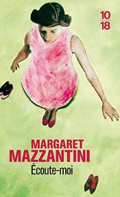 book cover of Ecoute-moi by Margaret Mazzantini