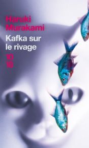 book cover of Kafka sur le rivage by Haruki Murakami