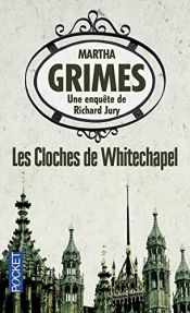 book cover of Les cloches de whitechapel by Martha Grimes
