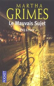 book cover of Le mauvais sujet by Martha Grimes