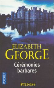 book cover of Cérémonies barbares by Elizabeth George