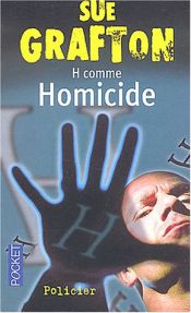 book cover of H comme homicide by Sue Grafton