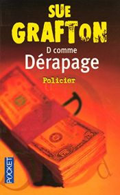 book cover of D comme dérapage by Sue Grafton
