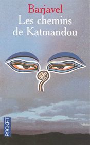 book cover of Les chemins de Katmandou by رينيه بارجافيل