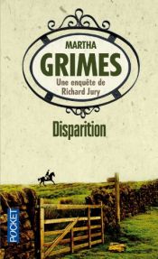 book cover of Disparition by Martha Grimes