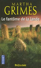 book cover of Le fantôme de la lande by Martha Grimes
