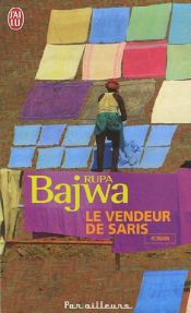 book cover of Le Vendeur de Saris by Rupa Bajwa