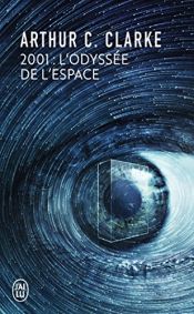 book cover of 2001 : L'Odyssée de l'espace by Arthur C. Clarke