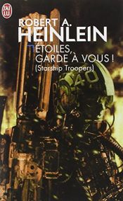 book cover of Étoiles, garde-à-vous ! by Michel Demuth|Robert A. Heinlein