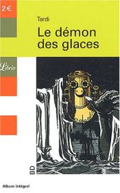 book cover of Le Démon des glaces by Jacques Tardi