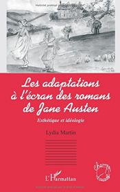 book cover of Les adaptations à l'écran des romans de Jane Austen : Esthétique et idéologie by Lydia Martin