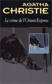 book cover of Le Crime de l'Orient-Express by Agatha Christie