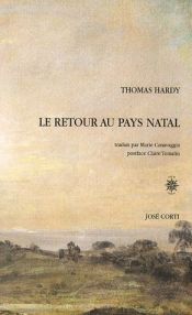 book cover of Le retour au pays natal by Thomas Hardy