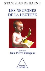 book cover of Les neurones de la lecture by Stanislas Dehaene