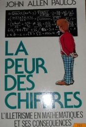 book cover of La Peur des chiffres by John Allen Paulos