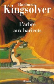 book cover of Arbre aux haricots (l') by Barbara Kingsolver