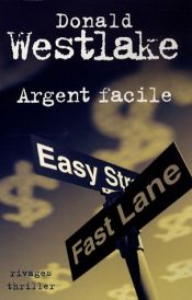 book cover of Argent facile by Donald E. Westlake