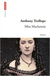 book cover of Miss Mackenzie by Anthony Trollope