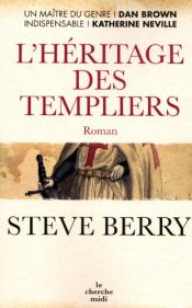 book cover of L'Héritage des Templiers by Steve Berry