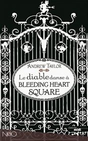 book cover of Le diable danse à Bleeding Heart Square by Andrew Taylor