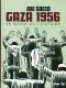 Gaza 1956, en Marge de l'Histoire