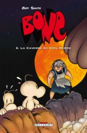 book cover of Bone, tome 6 : Le feu de la Saint-Jean by Jeff Smith