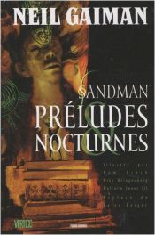 book cover of Sandman, Tome 1 : Préludes et Nocturnes by Collectif|Neil Gaiman