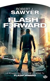 book cover of Flashforward by Robert J. Sawyer