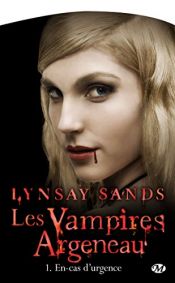 book cover of Les Vampires Argeneau, Tome 1 : En-cas d'urgence by Lynsay Sands