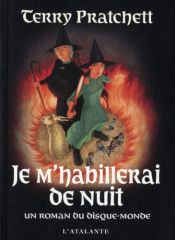 book cover of Je m'habillerai de nuit by Terry Pratchett