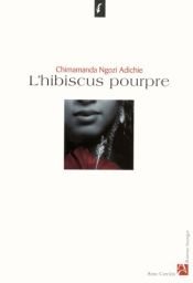 book cover of L'hibiscus pourpre by Chimamanda Ngozi Adichie
