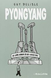 book cover of Pyongyang by Guy Delisle