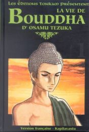 book cover of Bouddha, tome 1 : Kapilavastu by Osamu Tezuka