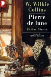 book cover of La Pierre de lune by Wilkie Collins