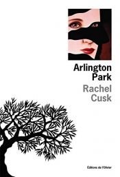 book cover of Arlington Park by Rachel Cusk