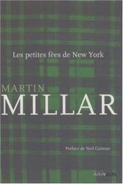 book cover of Les petites fées de New York by Martin Millar