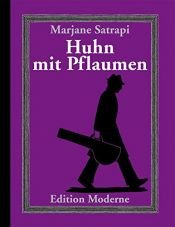 book cover of Huhn mit Pflaumen by Marjane Satrapi