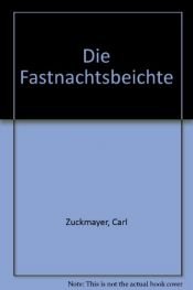 book cover of Die Fastnachtsbeichte by Carl Zuckmayer