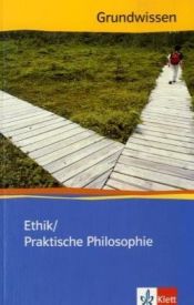 book cover of Grundwissen Ethik. (Lernmaterialien) by Peter Kriesel